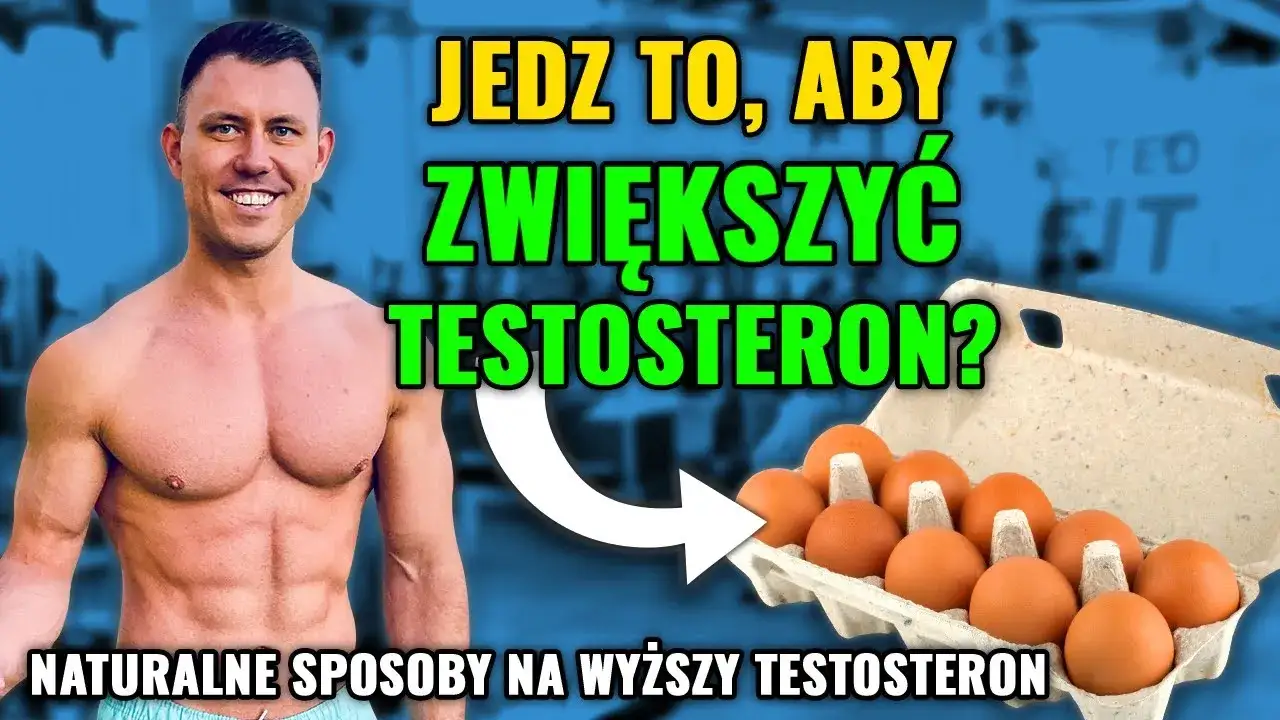 Zdjęcie Jak podwyższyć poziom testosteronu u mężczyzn i poprawić samopoczucie